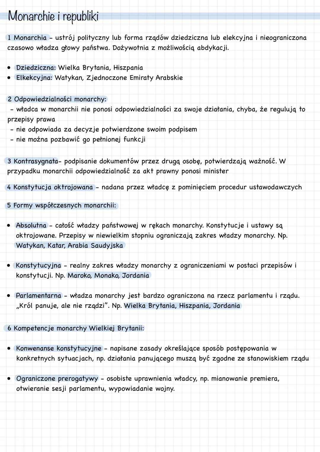 Monarchie i republiki
(1 Monarchia – ustrój polityczny lub forma rządów dziedziczna lub elekcyjna i nieograniczona
czasowo władza głowy pańs