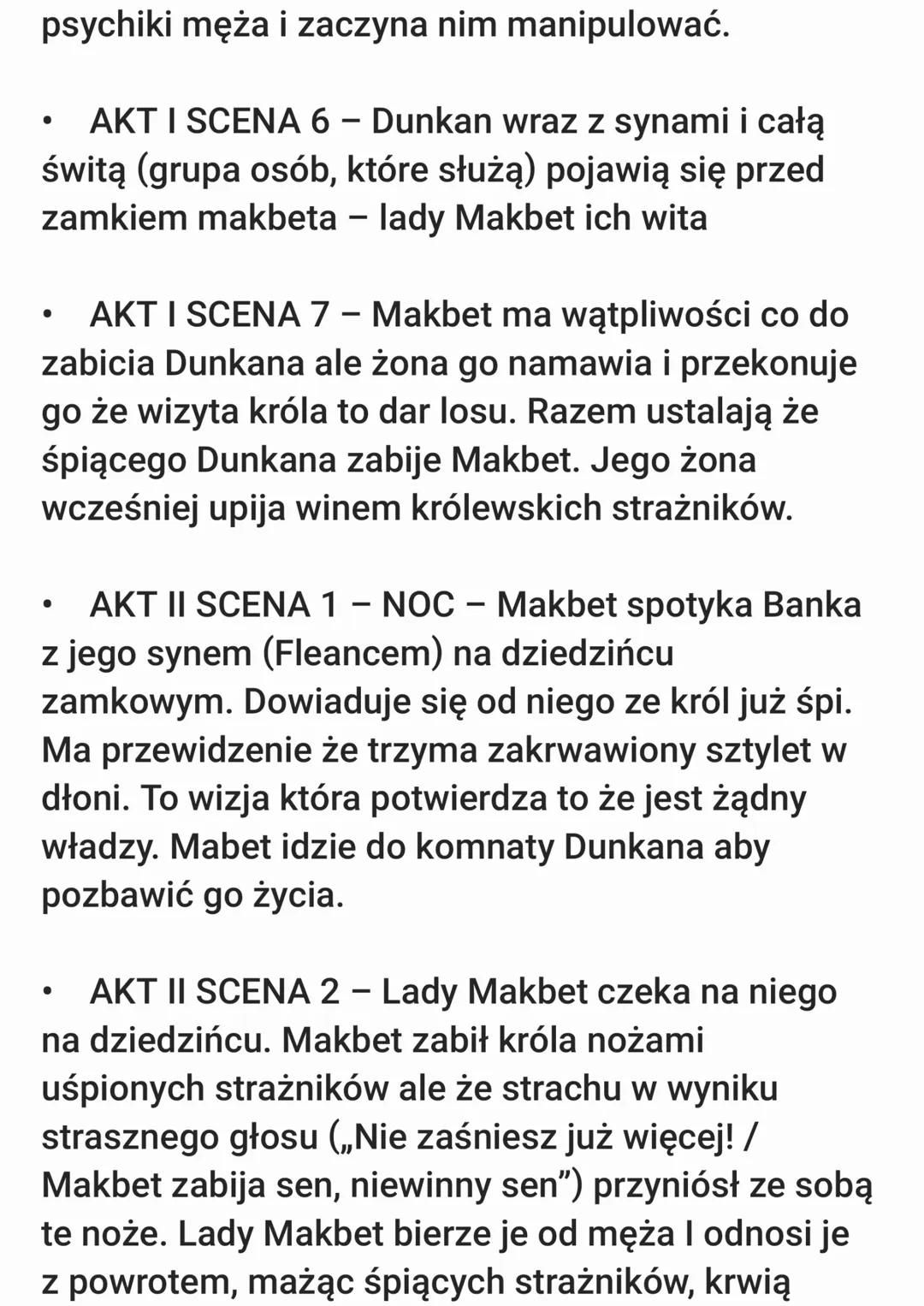 MAKBET - OMÓWIENE LEKTURY
SZCZEGÓŁY ISTOTNE!!!:
•
•
MAKDONWALD - zdrajca
MALKOLM - uciekł do Anglii, najstarszy syn
Dunkana
.
•
DONALBEIN -