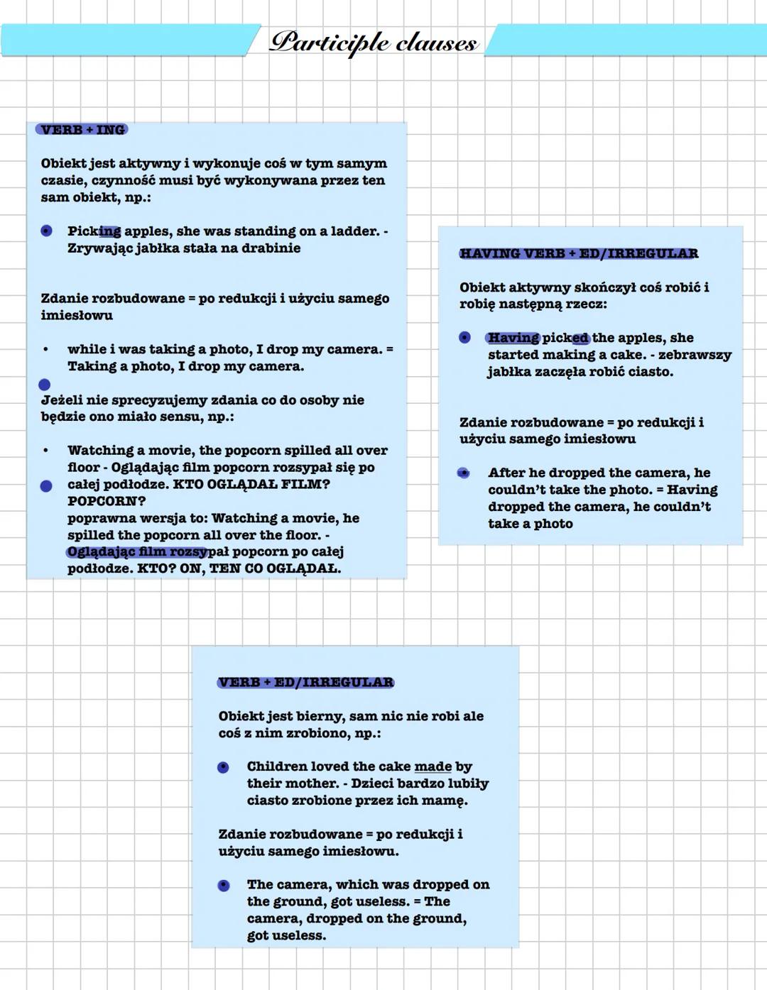 # Participle clauses
VERB + ING
Obiekt jest aktywny i wykonuje coś w tym samym
czasie, czynność musi być wykonywana przez ten
sam obiekt,