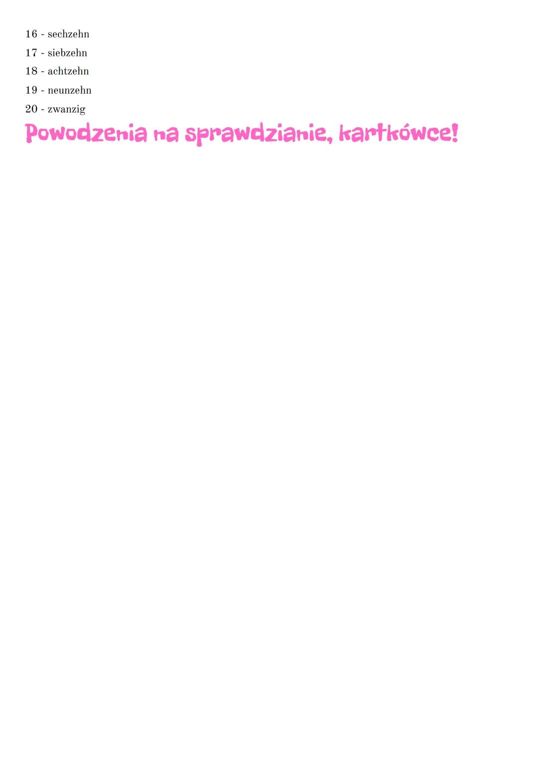 Niemiecki jest łatwy!
Pytania o informacje osobiste:
Wie heißt du? - Jak się nazywasz?
Woher kommst du? Skąd pochodzisz?
•
Wo wohnst du?
Gdz