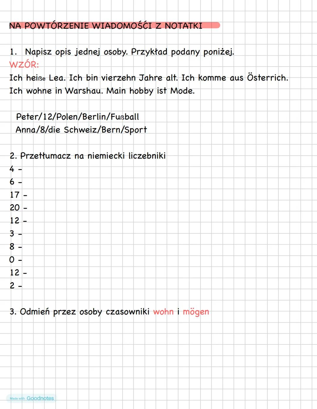 NIEMIECKI - HALLO, LEUTE! KLASA 7 DZIAŁ I
Pytania:
-> Wie heiße du?
-
Jak się nazywasz?
-> Wer bist du?
Kim jesteś?
-> Woher kommst du? - Sk
