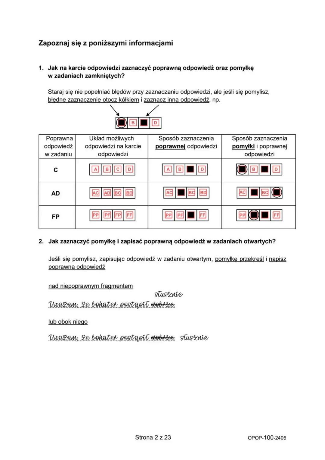 CENTRALNA
KOMISJA
EGZAMINACYJNA
WYPEŁNIA UCZEŃ
KOD UCZNIA
PESEL
Arkusz zawiera informacje
prawnie chronione do momentu
rozpoczęcia egzaminu.