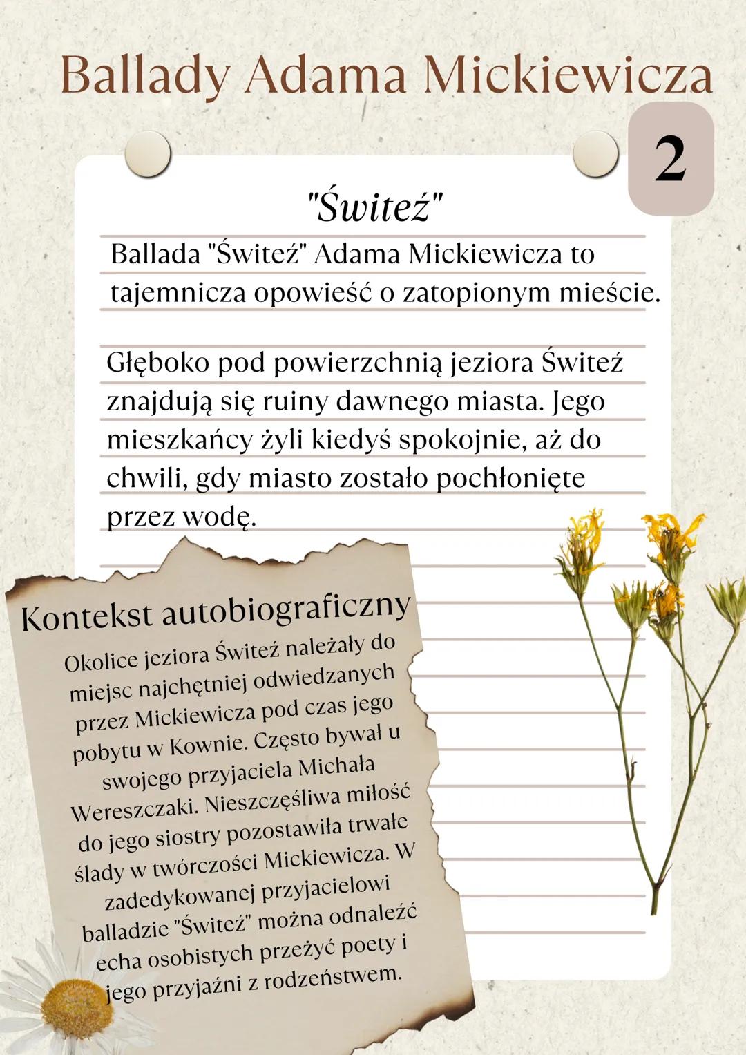 Ballady Adama Mickiewicza
"Świteź"
Ballada "Świteź" Adama Mickiewicza to
tajemnicza opowieść o zatopionym mieście.
Głęboko pod powierzchnią