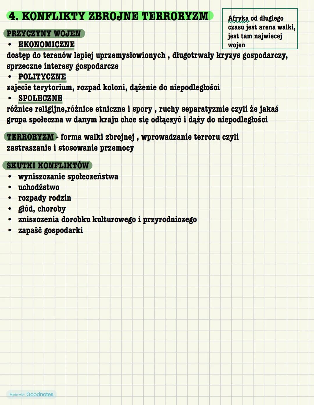 # 4. KONFLIKTY ZBROJNE TERRORYZM
PRZYCZYNY WOJEN
* EKONOMICZNE
dostęp do terenów lepiej uprzemysłowionych, długotrwały kryzys gospodarczy