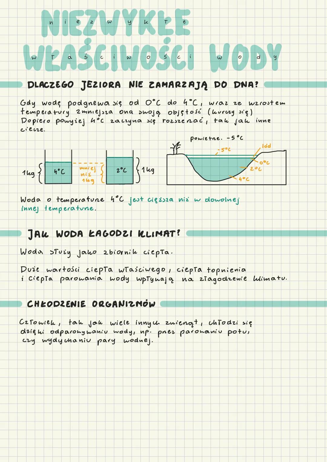 NIEZWYKŁE
WŁAŚCIWOŚCI WODY
DLACZEGO JEZIORA NIE ZAMARZAJĄ DO DNA?
Gdy wodę podgnewa się od 0°C do 4°C, wraz ze wzrostem
temperatury zmniejsz