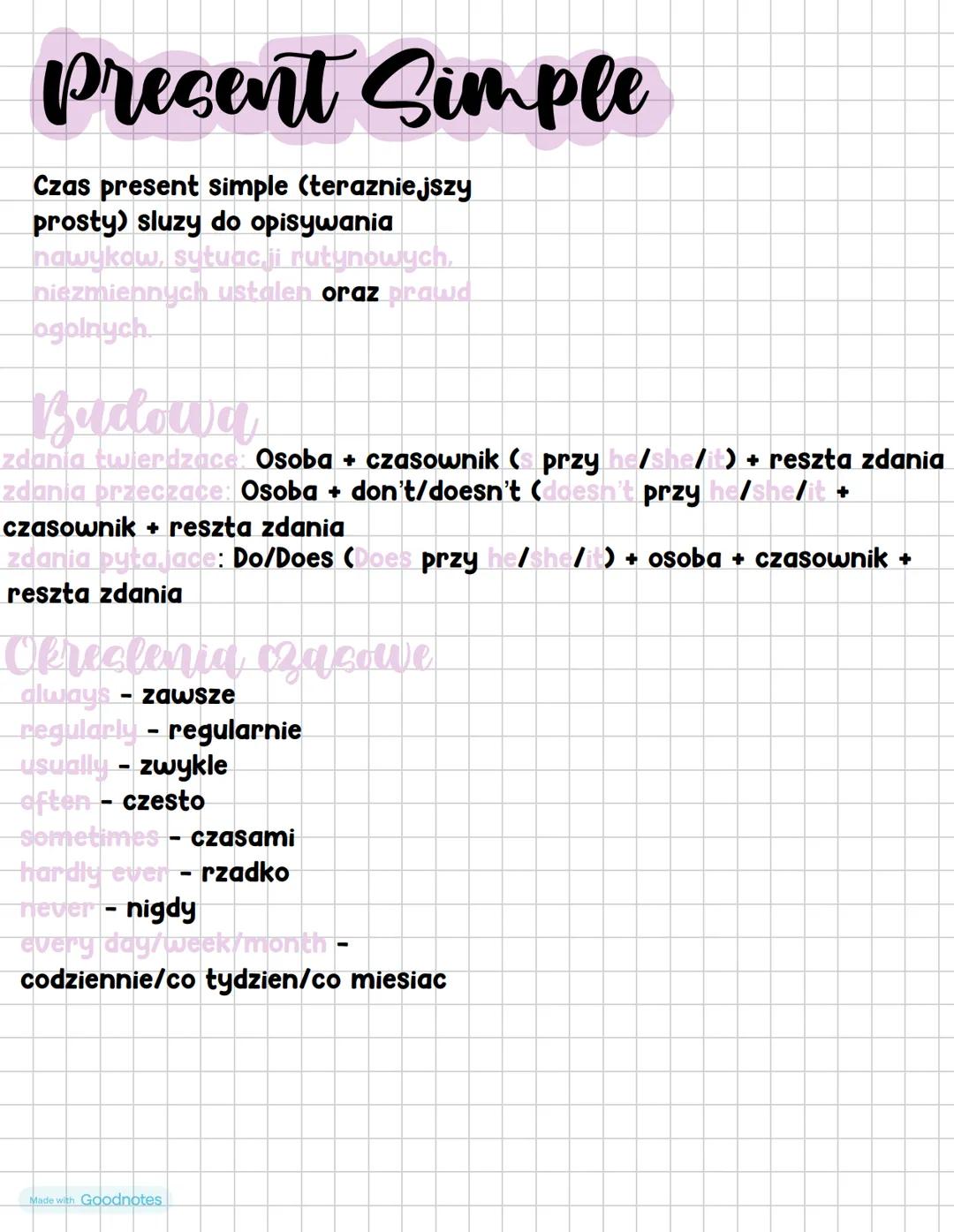 # Present Simple
Czas present simple (terazniejszy
prosty) sluzy do opisywania
nawykow, sytuacji rutynowych.
niezmiennych ustalen oraz praw