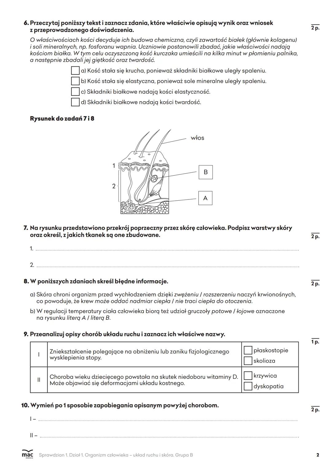 Imię i nazwisko
Klasa
/ 20 p.
Liczba punktów
Sprawdzian 1. Dział 1. Organizm człowieka - układ ruchu i skóra
1. Uszereguj wymienione element