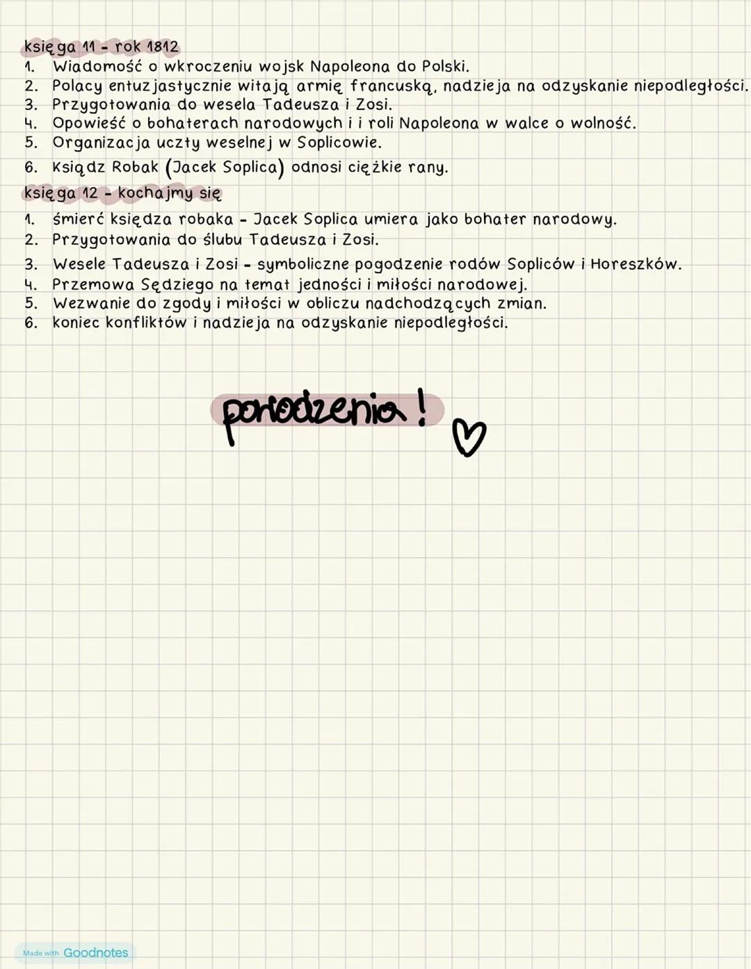 J. PolckPan Tadeusz Pt. 2 - plan wydarzeń
Notatka zawiera księgi obowiązkowe na egzaminie,
czyli te które na 99 procent tylko potrzebujecie