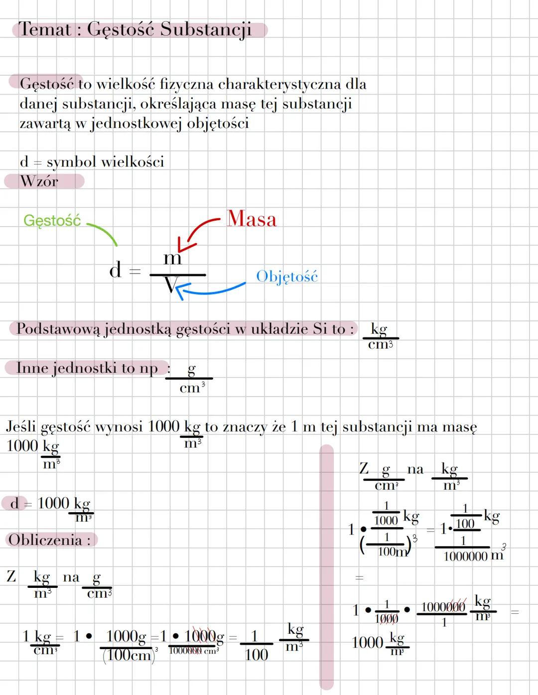 Temat: Gęstość Substancji
Gęstość to wielkość fizyczna charakterystyczna dla
danej substancji, określająca masę tej substancji
zawartą w jed
