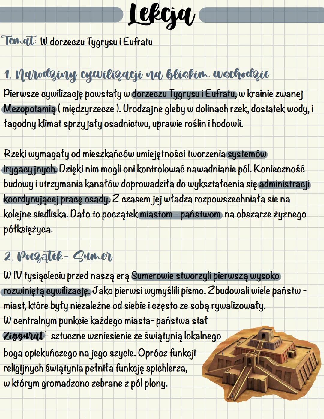 # Lekcja
Temat: W dorzeczu Tygrysu i Eufratu
1. Narodziny cywilizacji na bliskim wschodzie
Pierwsze cywilizację powstały w dorzeczu Tygry