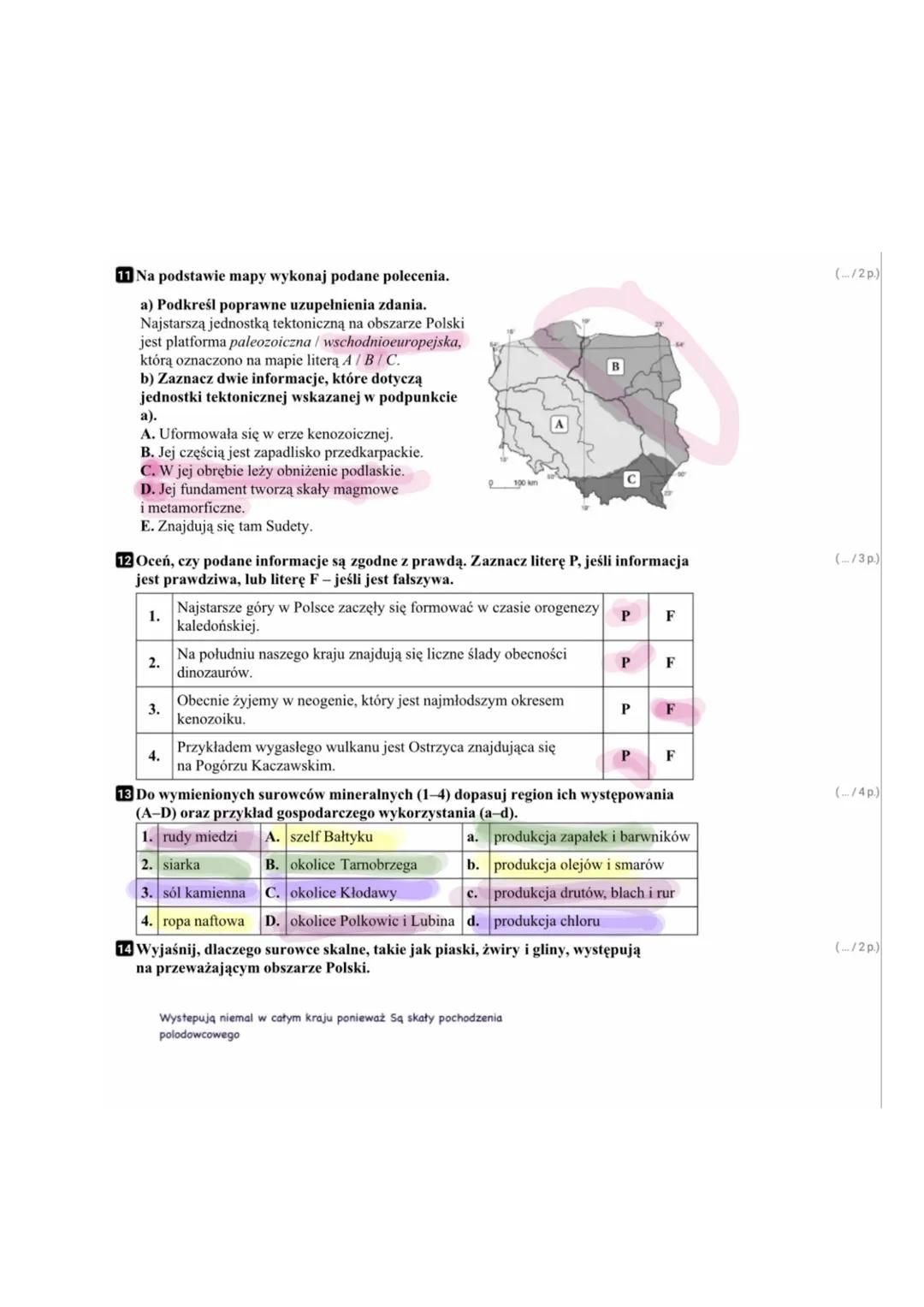 Grupa A Klasa
Imię i nazwisko
1 Oceń, czy podane informacje są zgodne z prawdą. Zaznacz literę P, jeśli informacja
jest prawdziwa, lub liter