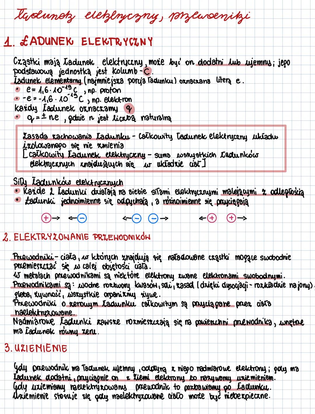 tadunst elebzlryczny, plzliveniki
1. £ADUNEK ELEKTRYCZNY
Cząstki mają Tadunek elektryczny, może być on dodatni lub ujemny; jego
podstawową j
