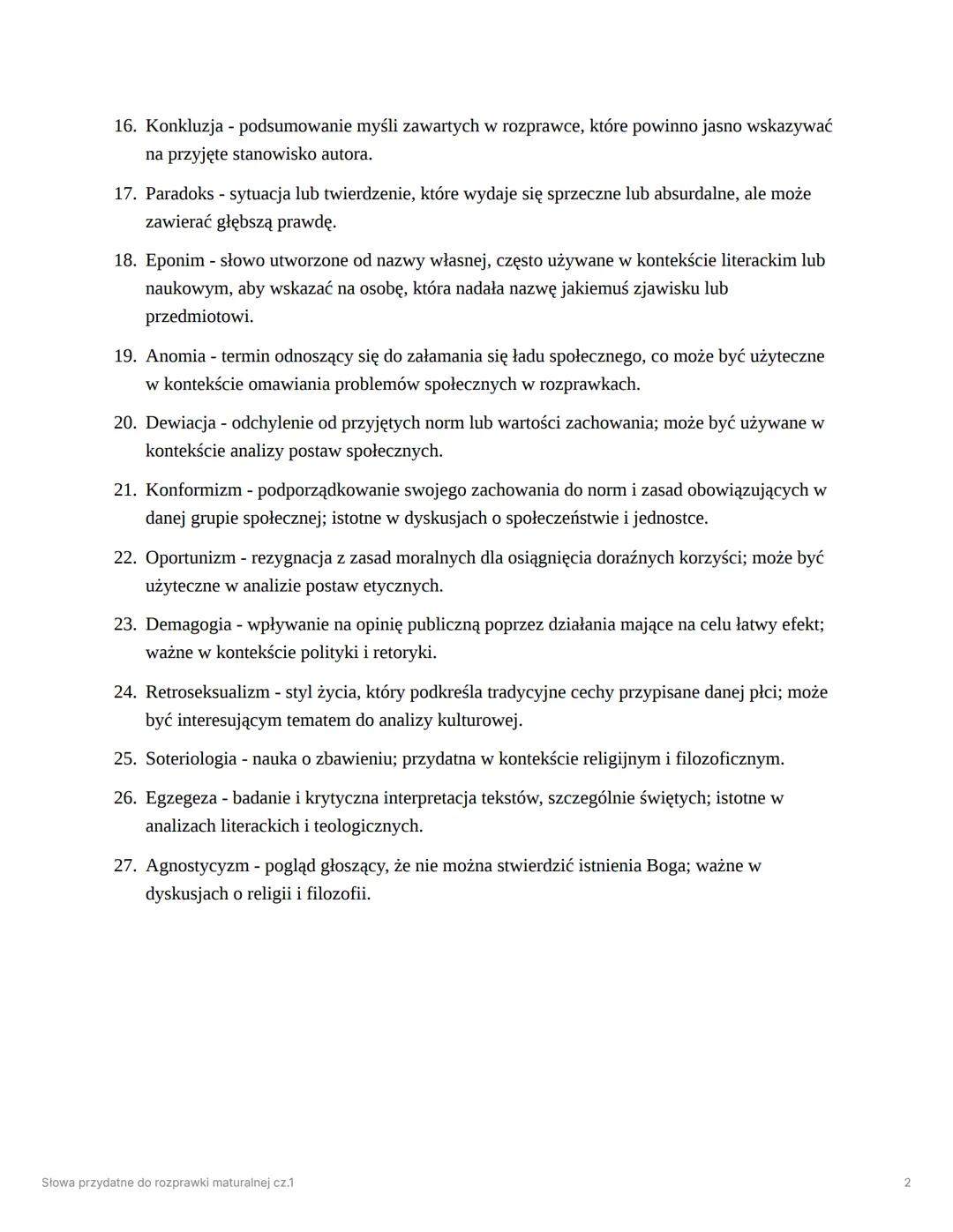 # Słowa przydatne do rozprawki
maturalnej cz.1
1. Koncepcja- odnosi się do ogólnego pomysłu lub planu, który można rozwijać w rozprawce.
2.