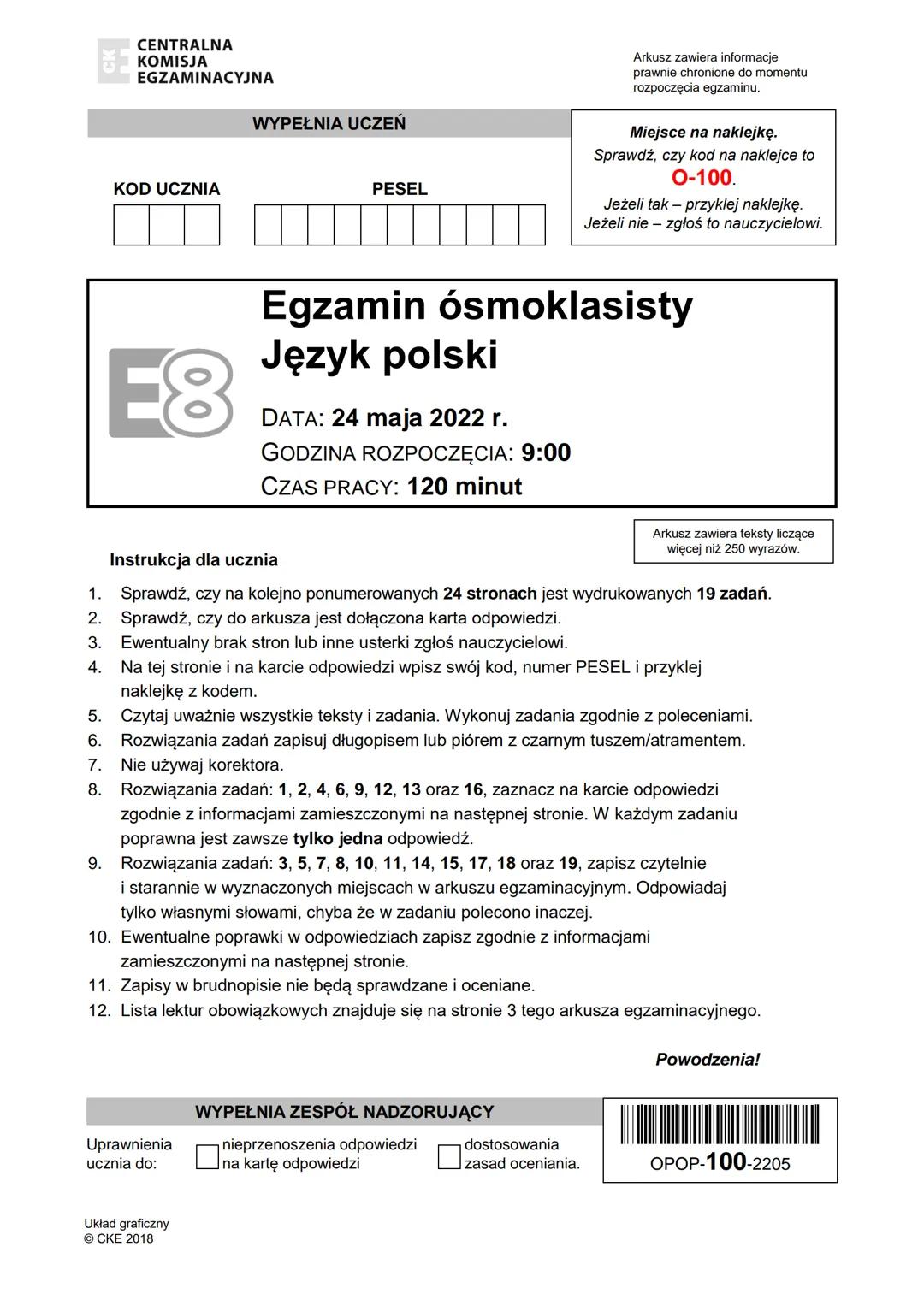 CENTRALNA
KOMISJA
EGZAMINACYJNA
WYPEŁNIA UCZEŃ
KOD UCZNIA
PESEL
Arkusz zawiera informacje
prawnie chronione do momentu
rozpoczęcia egzaminu.
