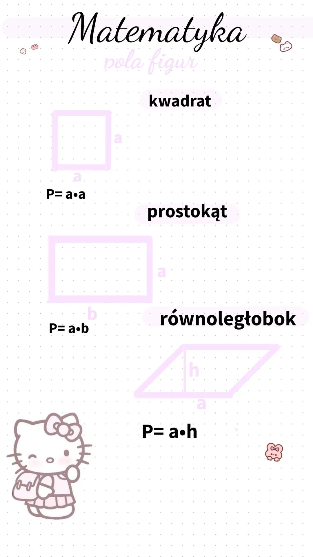 00
Matematyka
pola figur
kwadrat
a
P= a.a
prostokąt
P= a.b
równoległobok
P= a.h P= h⚫a
romb
P= 1/2(a+b)•h
trapez