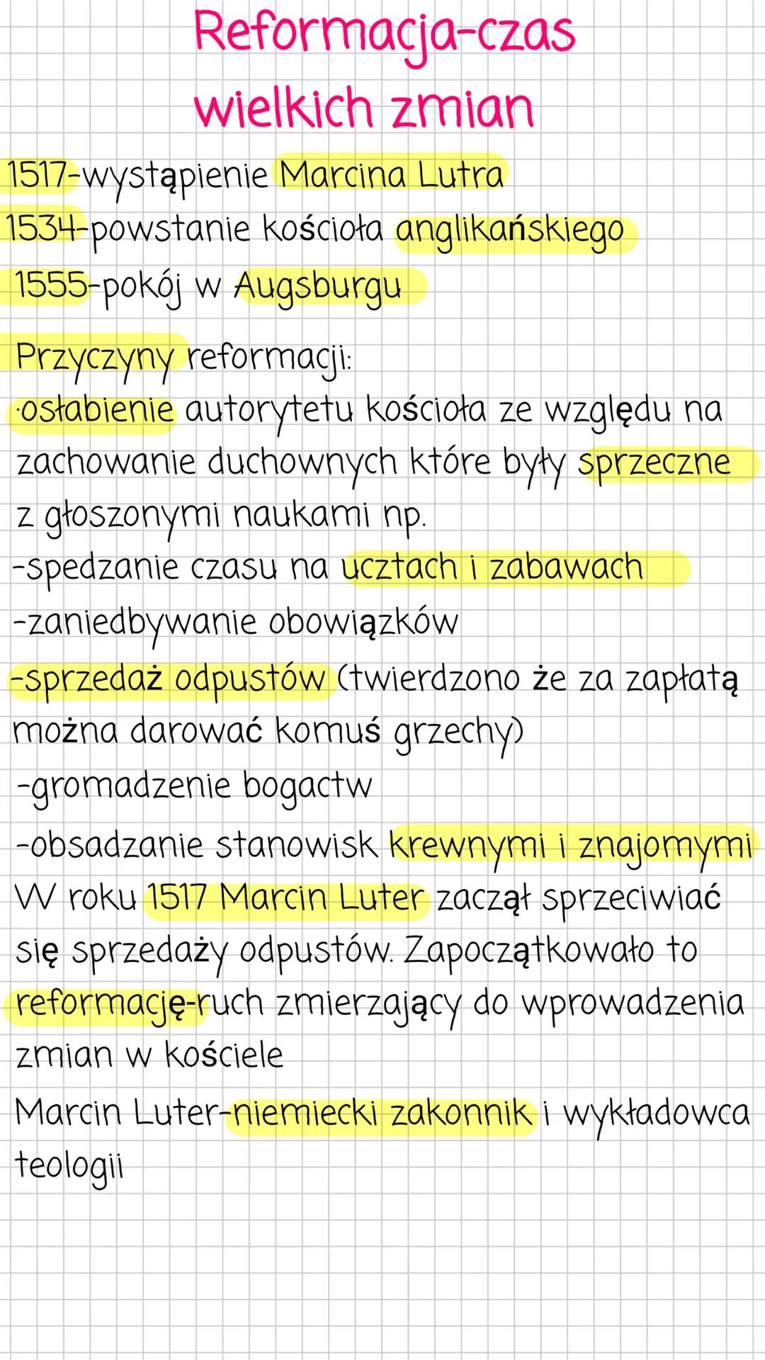 Reformacja-czas
wielkich zmian
1517-wystąpienie Marcina Lutra
1534-powstanie kościoła anglikańskiego
1555-pokój w Augsburgu
Przyczyny reform
