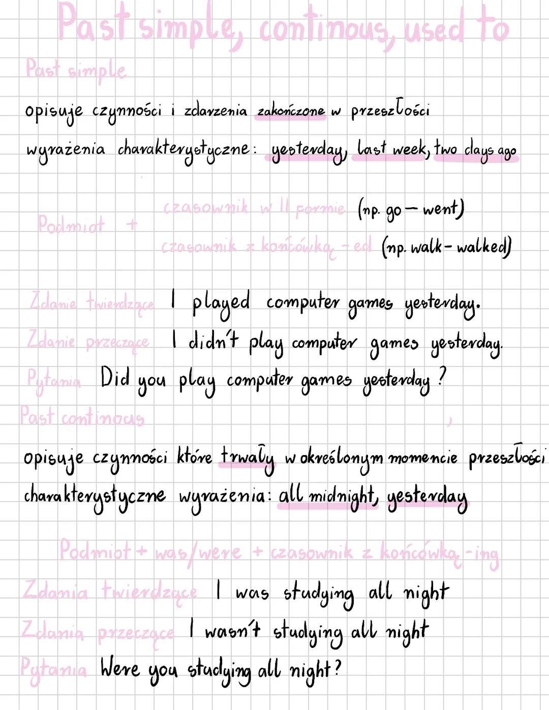 Past simple, continous, used to
Past simple
opisuje czynności i zdarzenia zakończone w przeszłości
wyrażenia charakterystyczne: yesterday