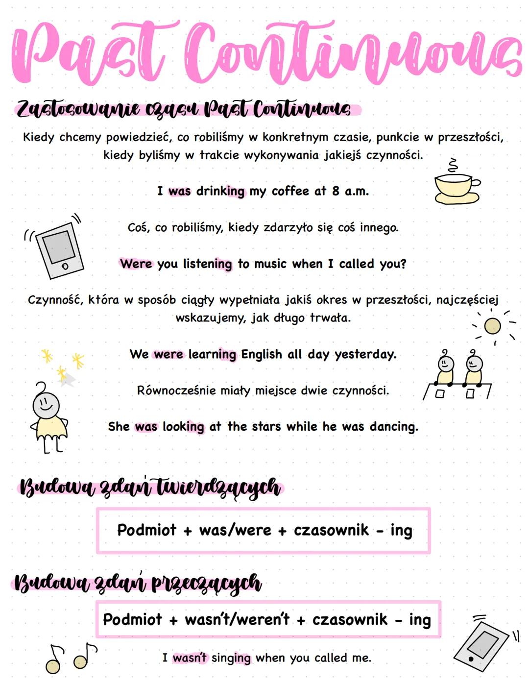 # Past Continuους
## Zastosowanie czasu Past Continuous
Kiedy chcemy powiedzieć, co robiliśmy w konkretnym czasie, punkcie w przeszłości,