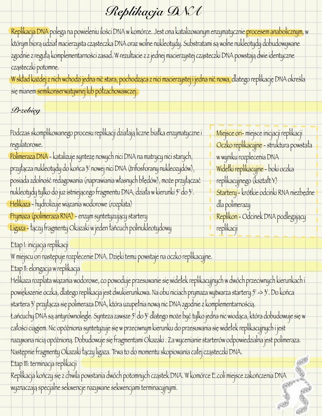 Replikacja DNA
Replikacja DNA polega na powieleniu ilości DNA w komórce. Jest ona katalizowanym enzymatycznie procesem anabolicznym, w
który
