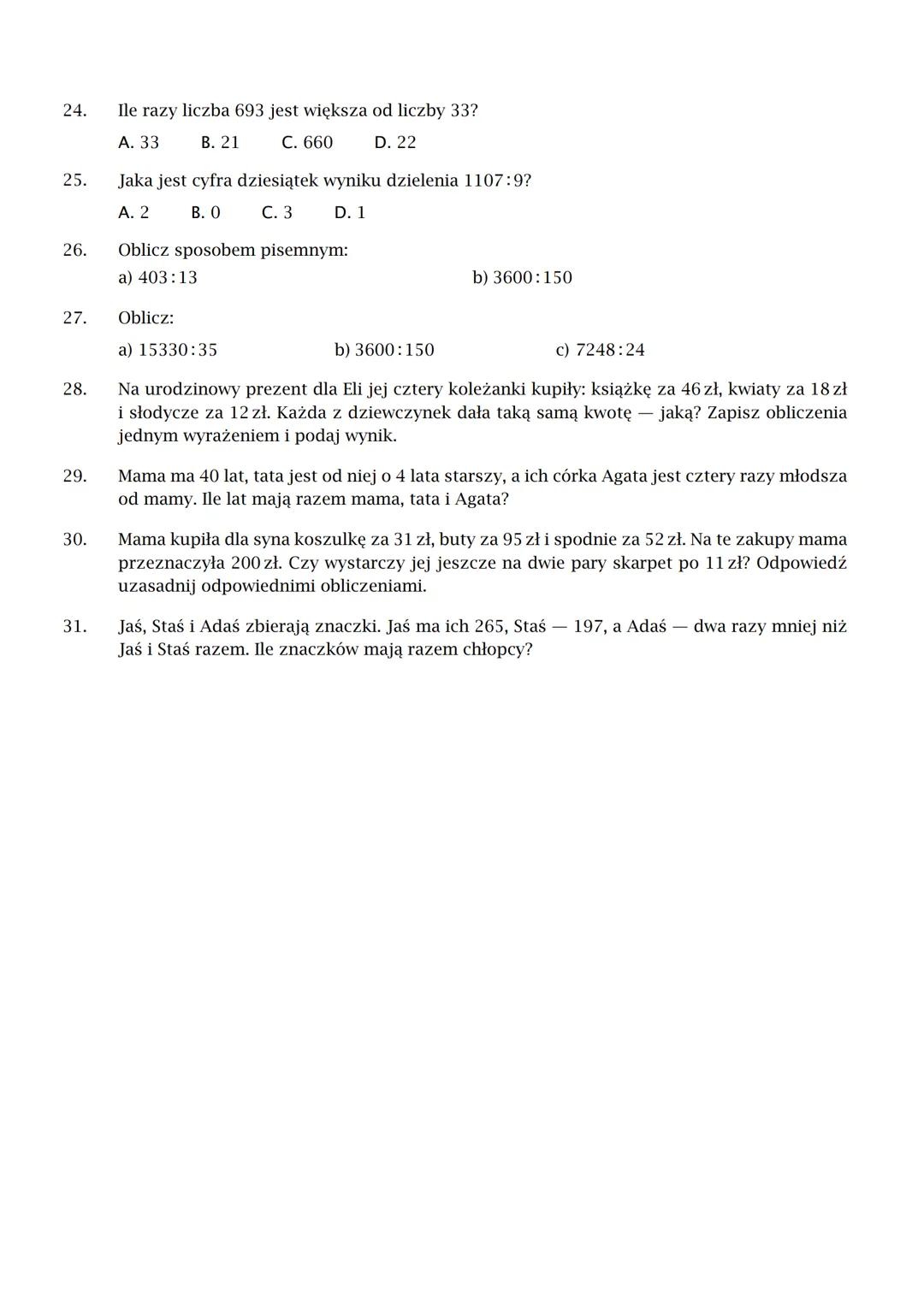 ZESTAW ZADAŃ Liczby i działania
Wskaż przykład, w którym poprawnie porównano liczby:
1.
A. 51805081
2.
3.
B. 51805810
C. 51805180
D. 5180501