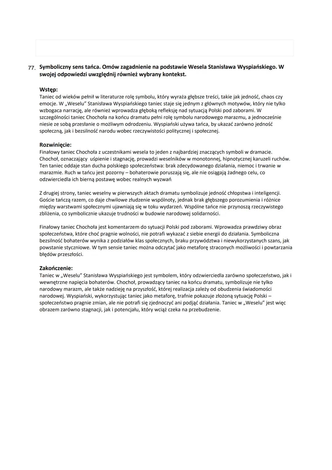 74. Jaką ocenę dziejów Polski zawiera literatura? Omów zagadnienie na podstawie Wesela Stanisława
Wyspiańskiego. W swojej odpowiedzi uwzględ