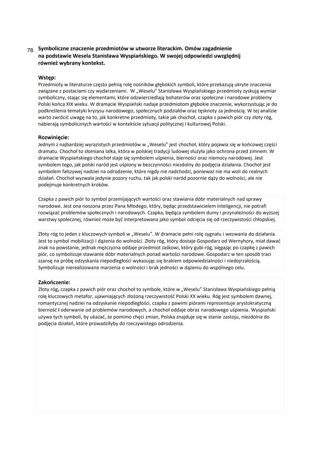 74. Jaką ocenę dziejów Polski zawiera literatura? Omów zagadnienie na podstawie Wesela Stanisława
Wyspiańskiego. W swojej odpowiedzi uwzględ
