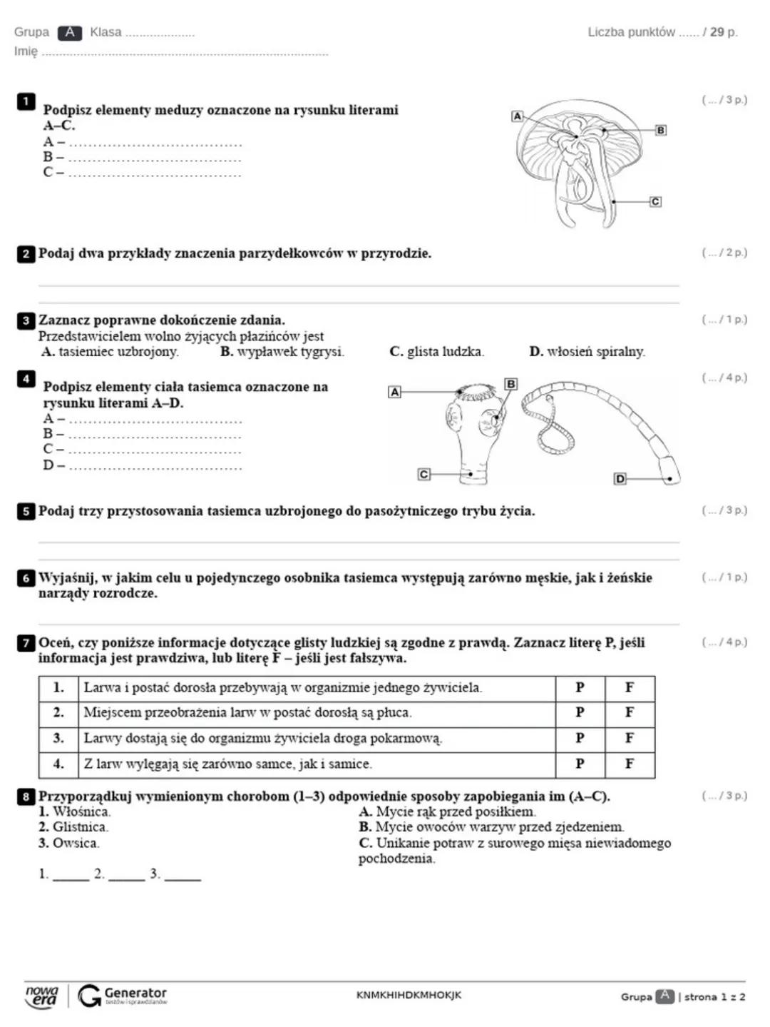 Grupa A Klasa
Imię
1 Podpisz elementy meduzy oznaczone na rysunku literami
A-C.
A-
B
C-
2 Podaj dwa przykłady znaczenia parzydełkowców w p