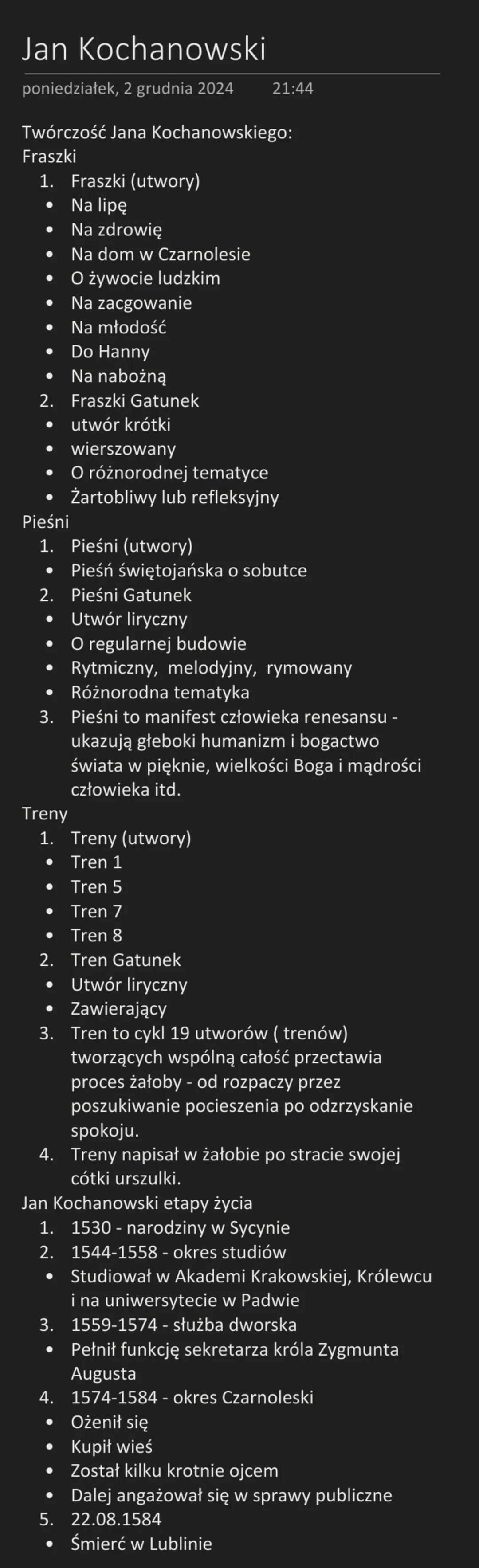# Jan Kochanowski
poniedziałek, 2 grudnia 2024 21:44
Twórczość Jana Kochanowskiego:
Fraszki
1. Fraszki (utwory)
- Na lipę
- Na zdrowię
-