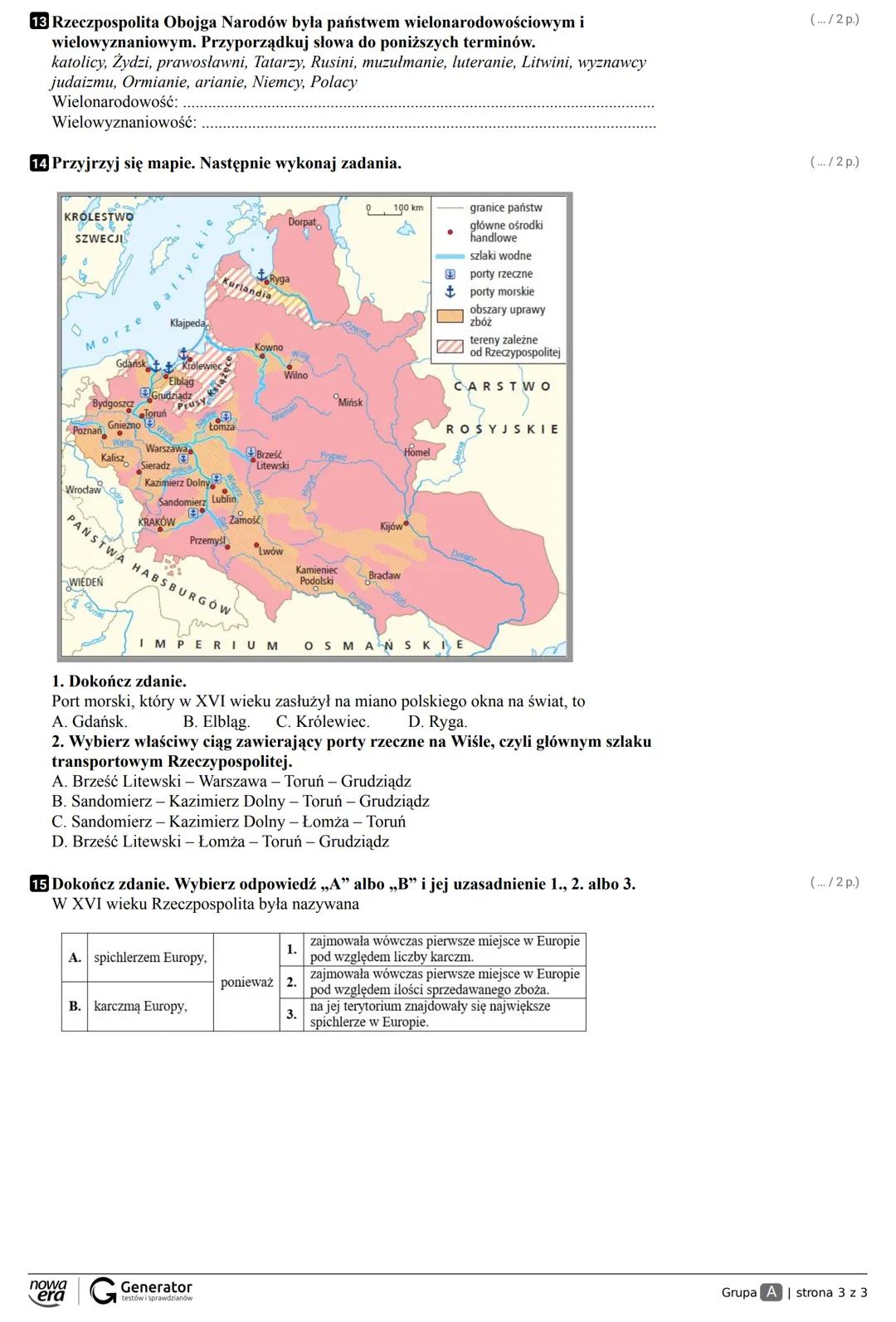 Grupa A Klasa
Imię i nazwisko
Liczba punktów ....../ 39
Dział II
1 Podkreśl wers, w którym zapisano nazwy trzech izb sejmu walnego.
A. marsz