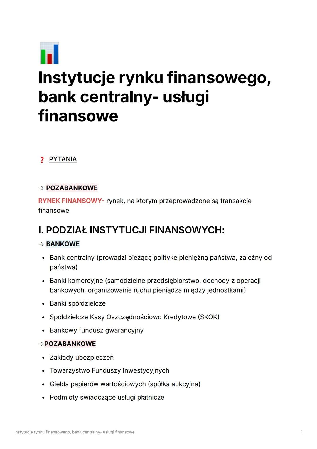 Instytucje rynku finansowego,
bank centralny- usługi
finansowe
? PYTANIA
→ POZABANKOWE
RYNEK FINANSOWY- rynek, na którym przeprowadzone są t