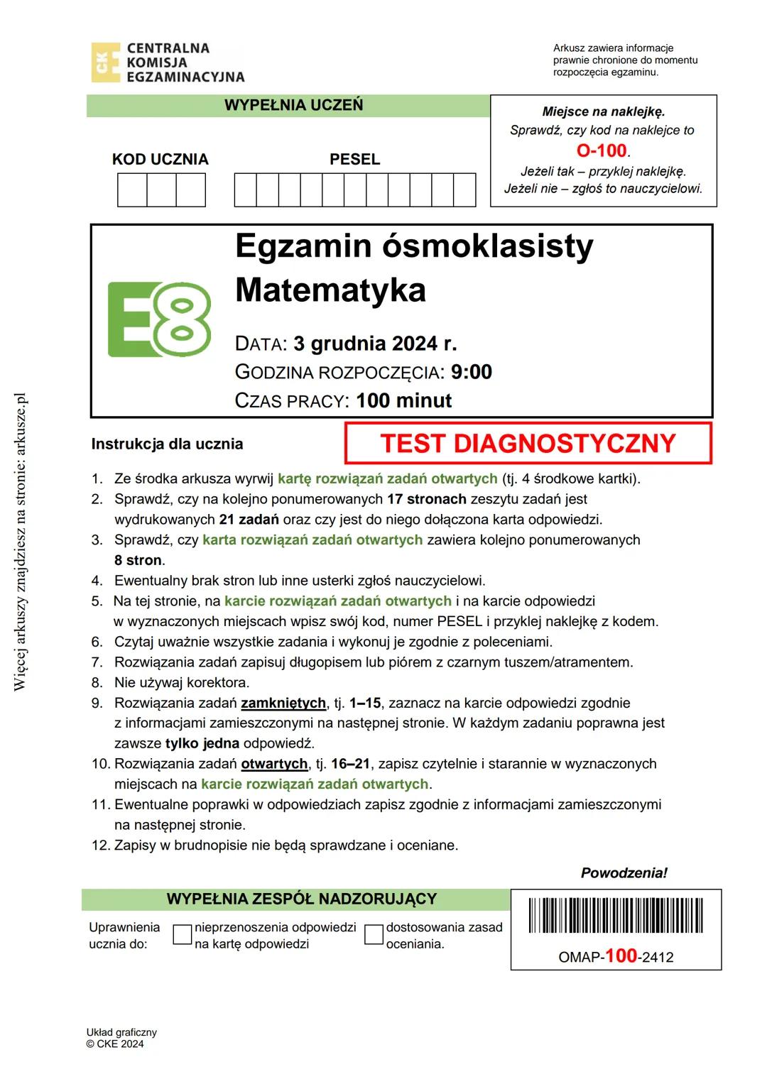 Więcej arkuszy znajdziesz na stronie: arkusze.pl
CENTRALNA
KOMISJA
EGZAMINACYJNA
WYPEŁNIA UCZEŃ
KOD UCZNIA
PESEL
Arkusz zawiera informa