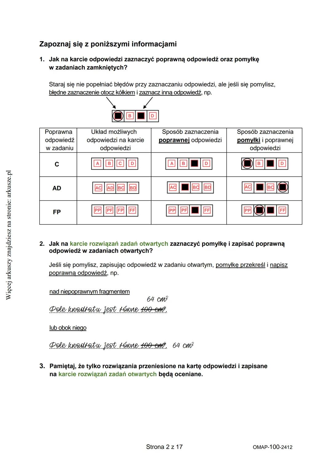 Więcej arkuszy znajdziesz na stronie: arkusze.pl
CENTRALNA
KOMISJA
EGZAMINACYJNA
WYPEŁNIA UCZEŃ
KOD UCZNIA
PESEL
Arkusz zawiera informa