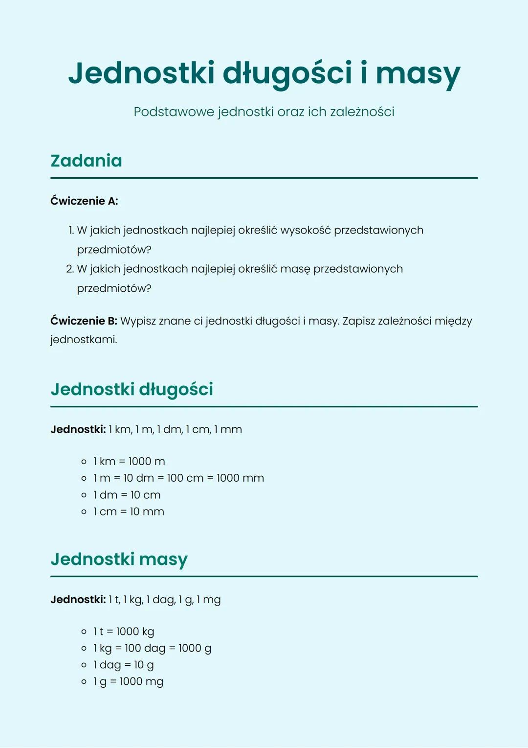 Jednostki długości i masy
Zadania
Ćwiczenie A:
Podstawowe jednostki oraz ich zależności
1. W jakich jednostkach najlepiej określić wysokość