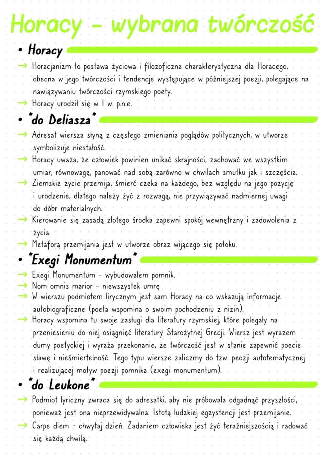 Horacy - wybrana twórczość
•
•
•
个个个
•
Horacy
Horacjanizm to postawa życiowa i filozoficzna charakterystyczna dla Horacego,
obecna w jego tw