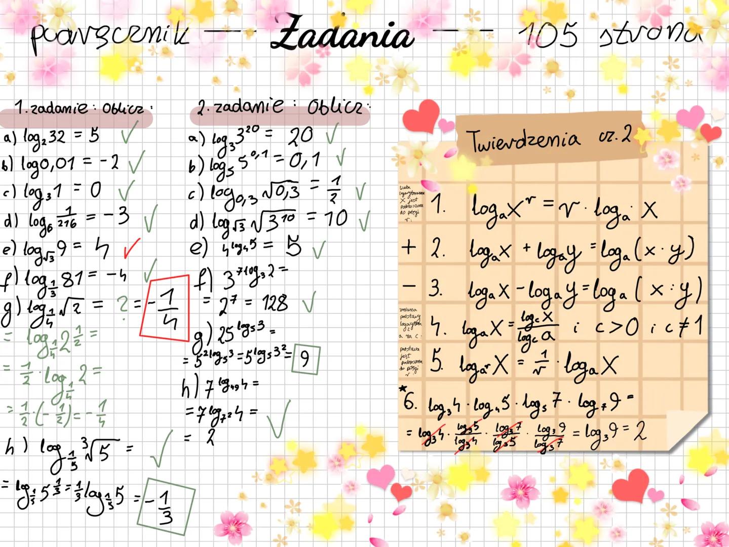 Wszystkie twierdzenia potrzebne do logarytmów
Potęgowanie i
pierwiastkowanie
m
1. a
2. a
m
5|3
=
=
513
(
а
m
Liczba
Logowymowa
होह
3. a a
4.