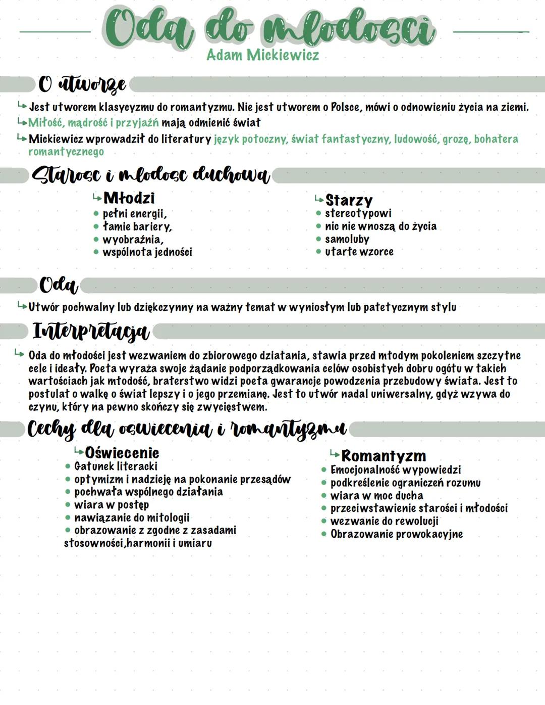 Oda do mlodocci
O atworze
Adam Mickiewicz
Jest utworem klasycyzmu do romantyzmu. Nie jest utworem o Polsce, mówi o odnowieniu życia na ziemi