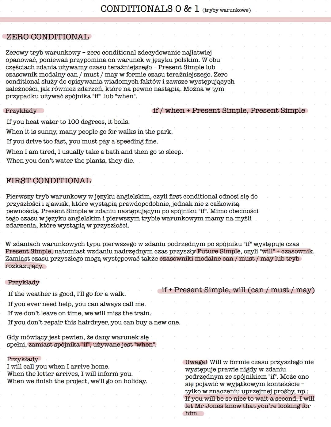 # CONDITIONALS 0 & 1 (tryby warunkowe)
ZERO CONDITIONAL
Zerowy tryb warunkowy zero conditional zdecydowanie najłatwiej
opanować, ponieważ