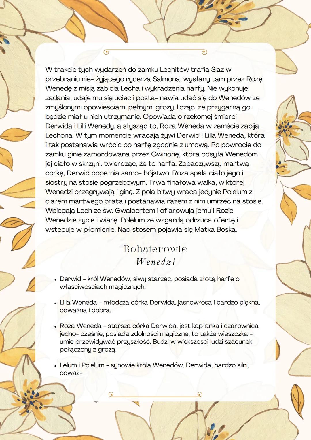Juliusz Slowacki
"Lilla Weneda"
Krótkie streszczenie
Toczy się konflikt między plemieniem Wenedów a najeźdźcami -
Lechi- tami. Król Wenedów,
