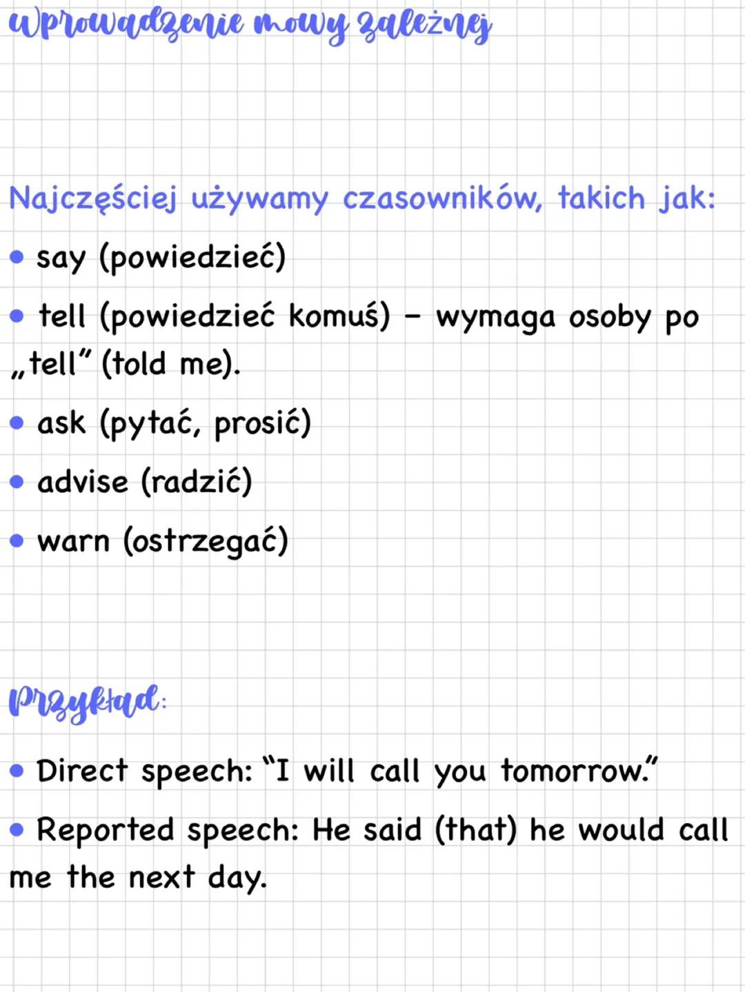 --- OCR Start ---
Reported speech
• Mowa zależna służy do relacjonowania czyichś słów bez ich
dosłownego cytowania. W języku angielskim ozna