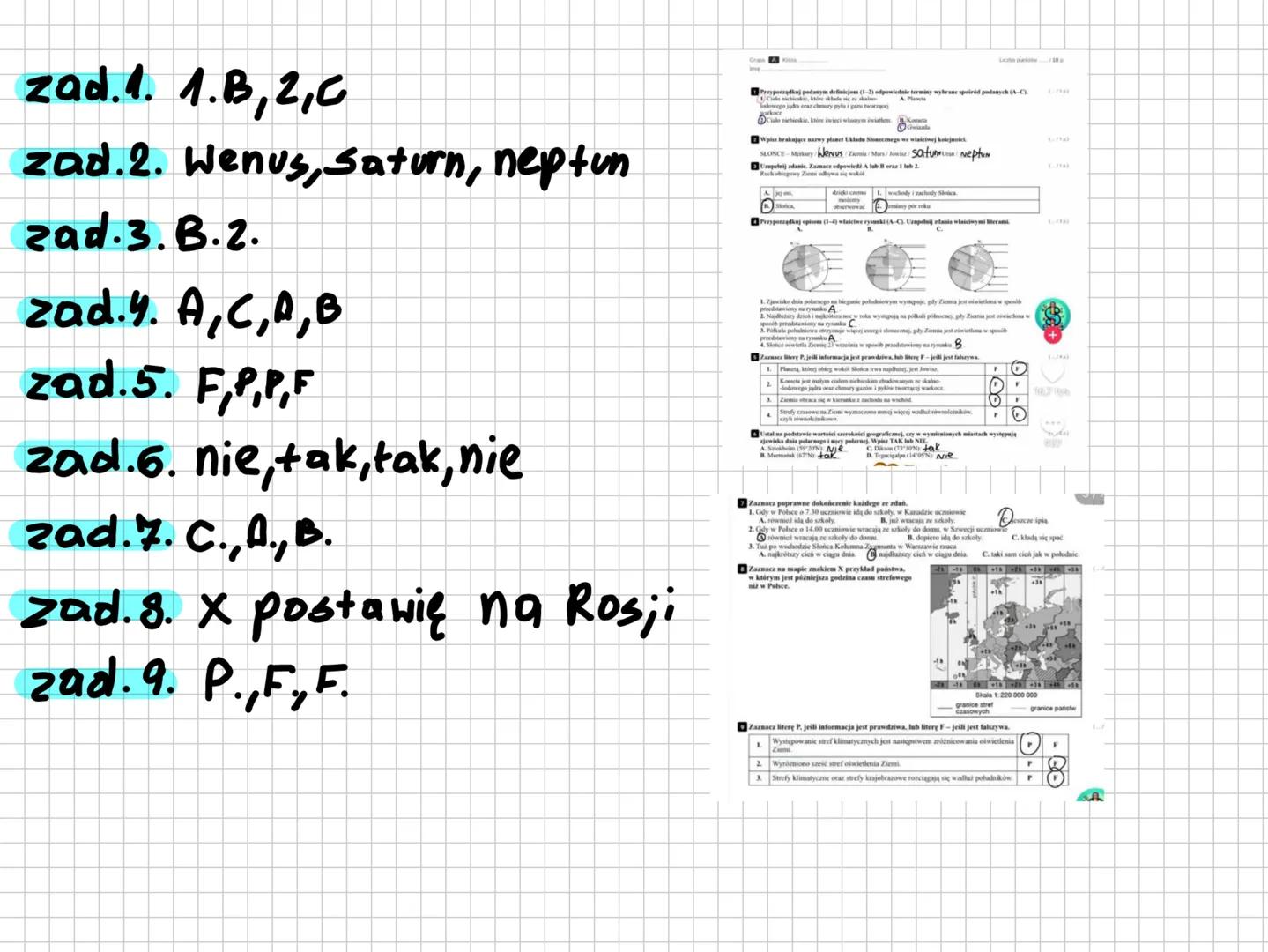 # NOTEBOOK --- OCR Start ---
A
zad.1. 1.B,2,C
spoiród podanych (A-C)
neptun
zad.2. Wenus, Saturn, neptun
zad.3.B.2.
zad.4. A, C, A, B
zad.5.