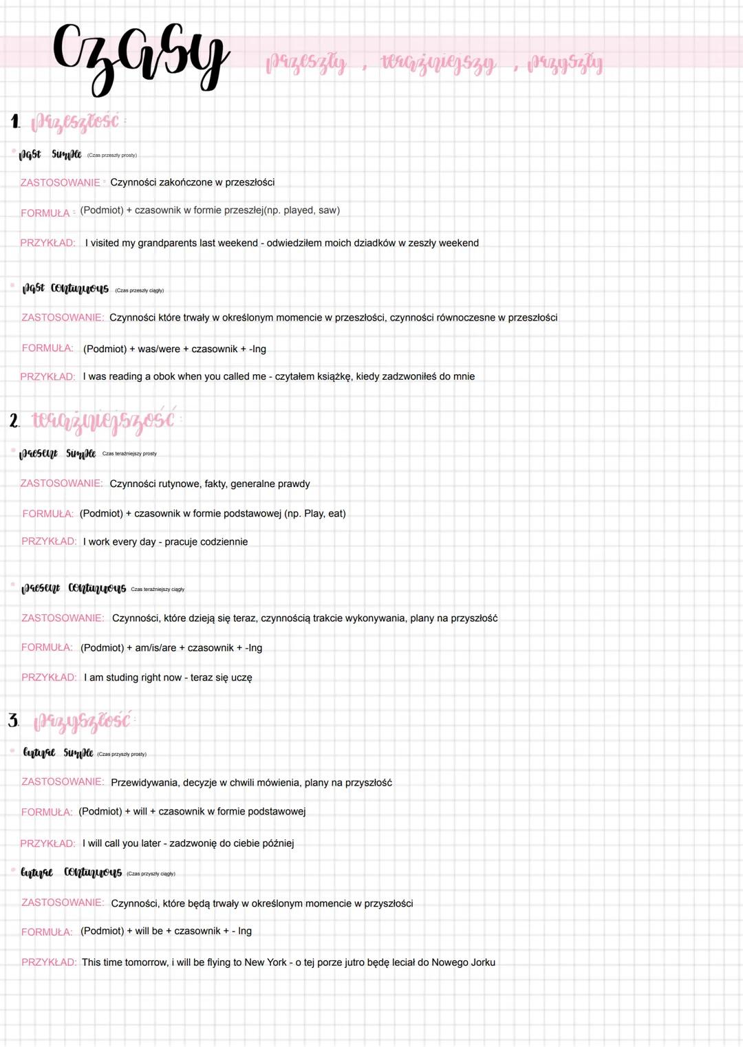 # Czasy
Przeszły teraziiejszy, przyszły
1 Przeszłośc
PgSt Suleprzy proty)
ZASTOSOWANIE Czynności zakończone w przeszłości
FORMULA (Podmi