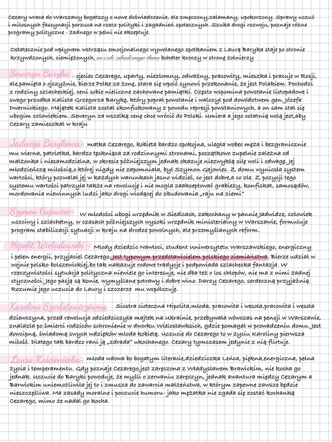 # Bohaterowie
Cezary Grzegorz Baryka - syn Seweryna i Jadwigi. Akacja powieści rozpoczyna się, kiedy Cezary jest
czternastoletnim chłopcem,