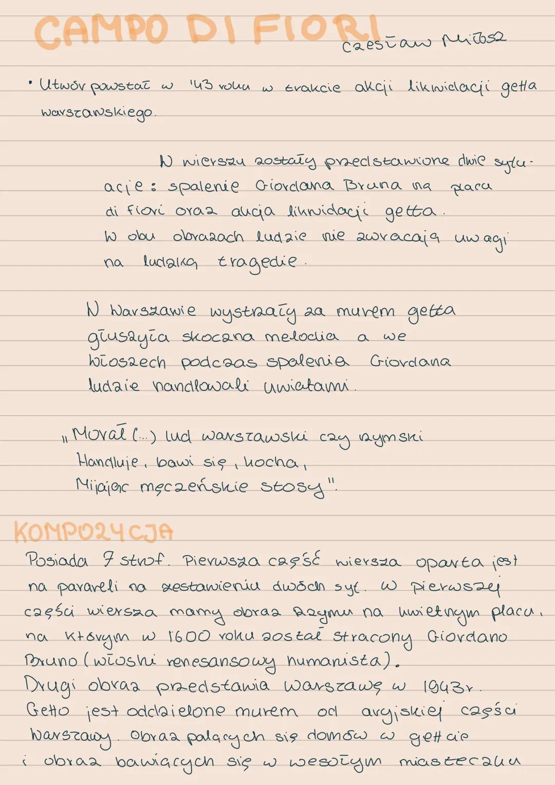 --- OCR Start ---
CAMPO DI FIORCzesław Miłosz
• Utwór powstał w '43 roku w trakcie akcji likwidacji getta
warszawskiego.
W wierszu zostały