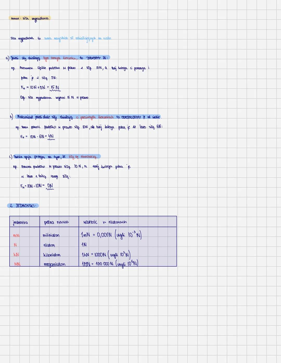 # temat: sita wypadkova.
Sita wypadkow to suma kary thich sit odiatunquych na ciato
a) Jeżeli say ciałają tym samym kierunku, to DODYDEMY