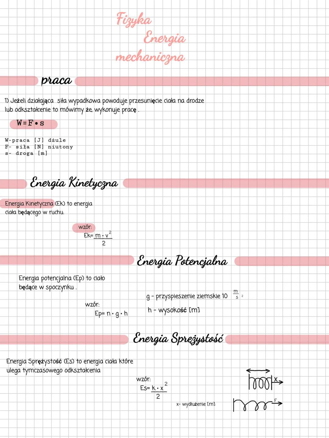 # Fizyka
Energia
mechaniczna
praca
1) Jeżeli działająca siła wypadkowa powoduje przesunięcie ciała na drodze
lub odkształcenie to mówimy ż