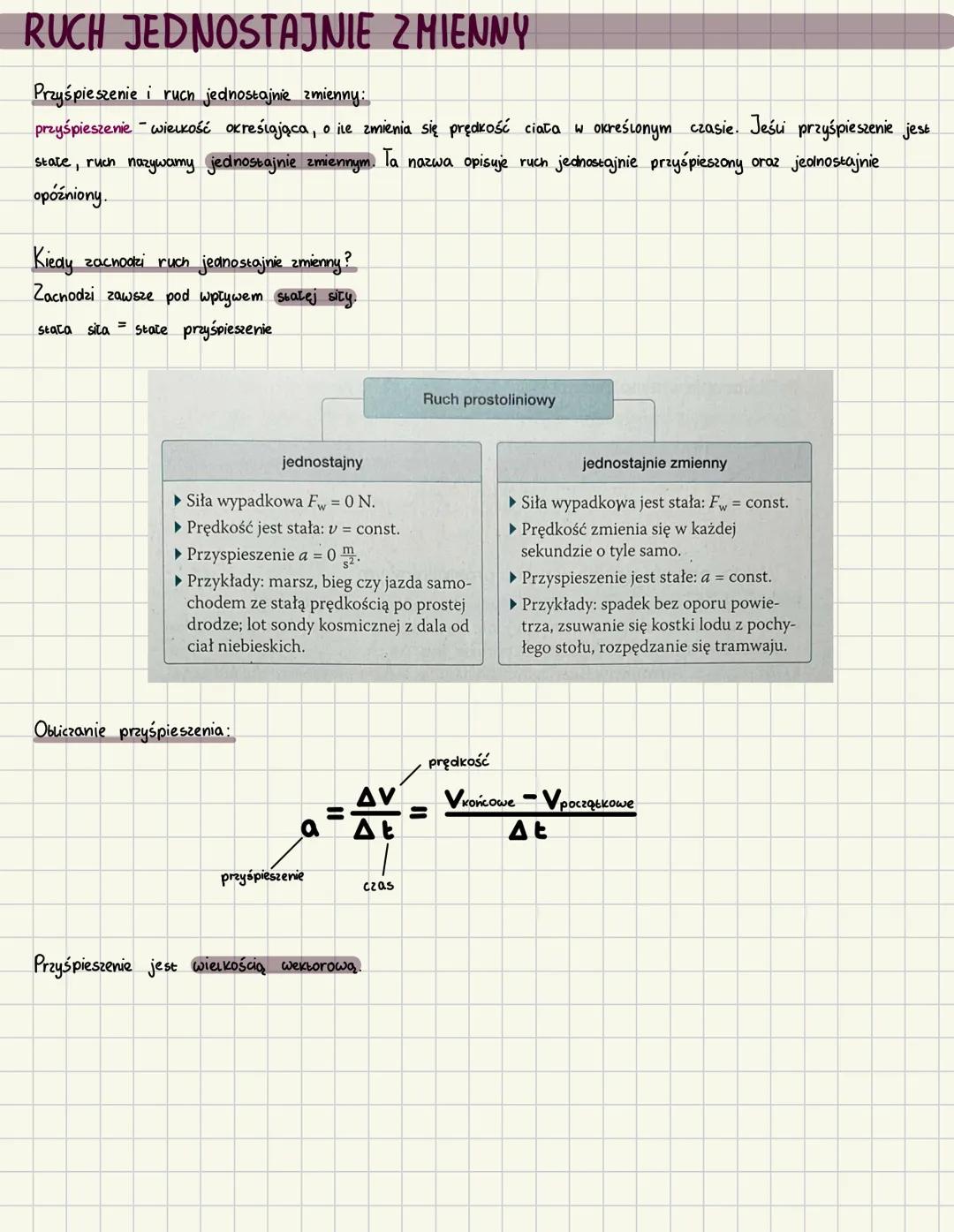 # RUCH JEDNOSTAJNIE ZMIENNY
Przyspieszenie i ruch jednostajnie zmienny:
**przyspieszenie** - wielkość określająca, o ile zmienia się prędko