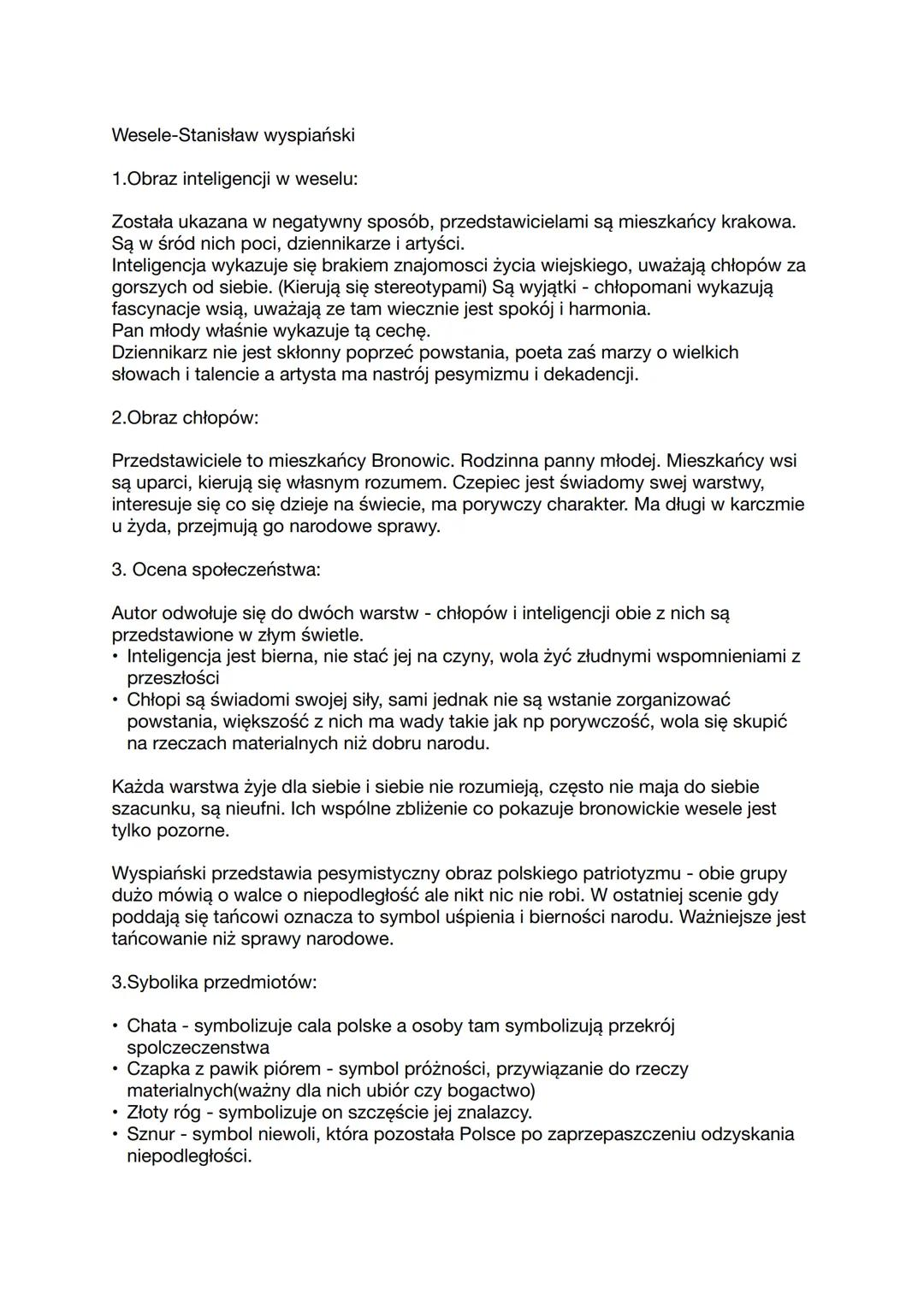 --- OCR Start ---
Wesele-Stanisław wyspiański
1.Obraz inteligencji w weselu:
Została ukazana w negatywny sposób, przedstawicielami są miesz