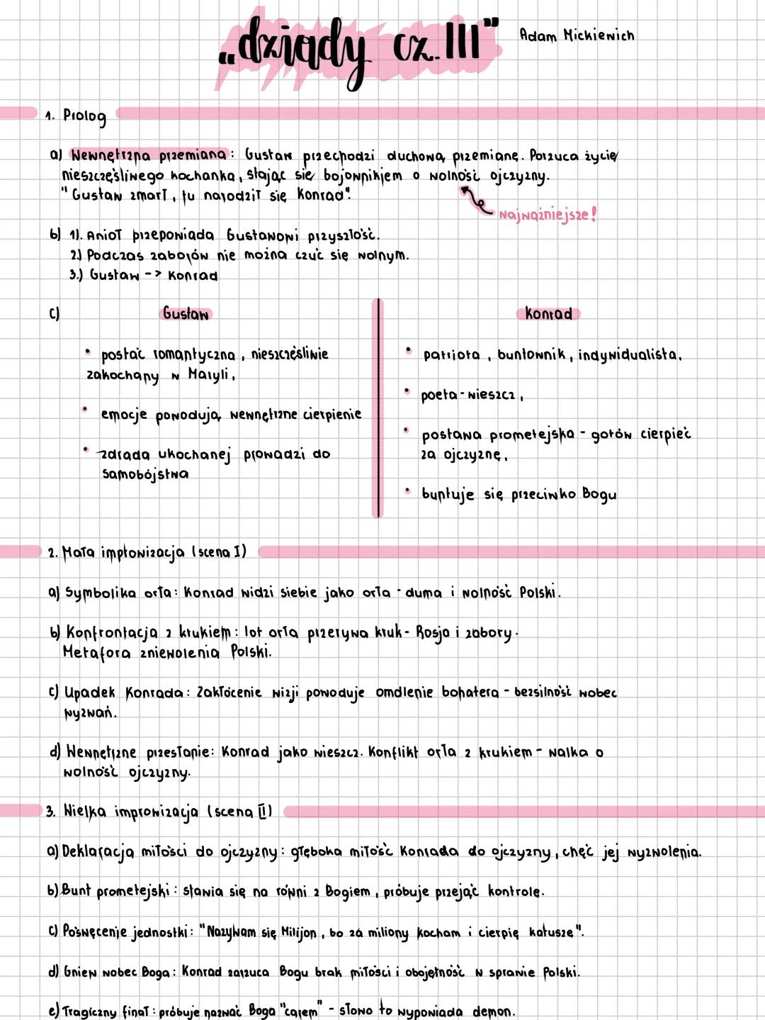 # dziady o. III
Adam Mickiewich
1. Prolog
a) Newnętrzna przemiana: Gustar przechodzi duchowa, przemianę. Porzuca życię
nieszczęśliwego ho