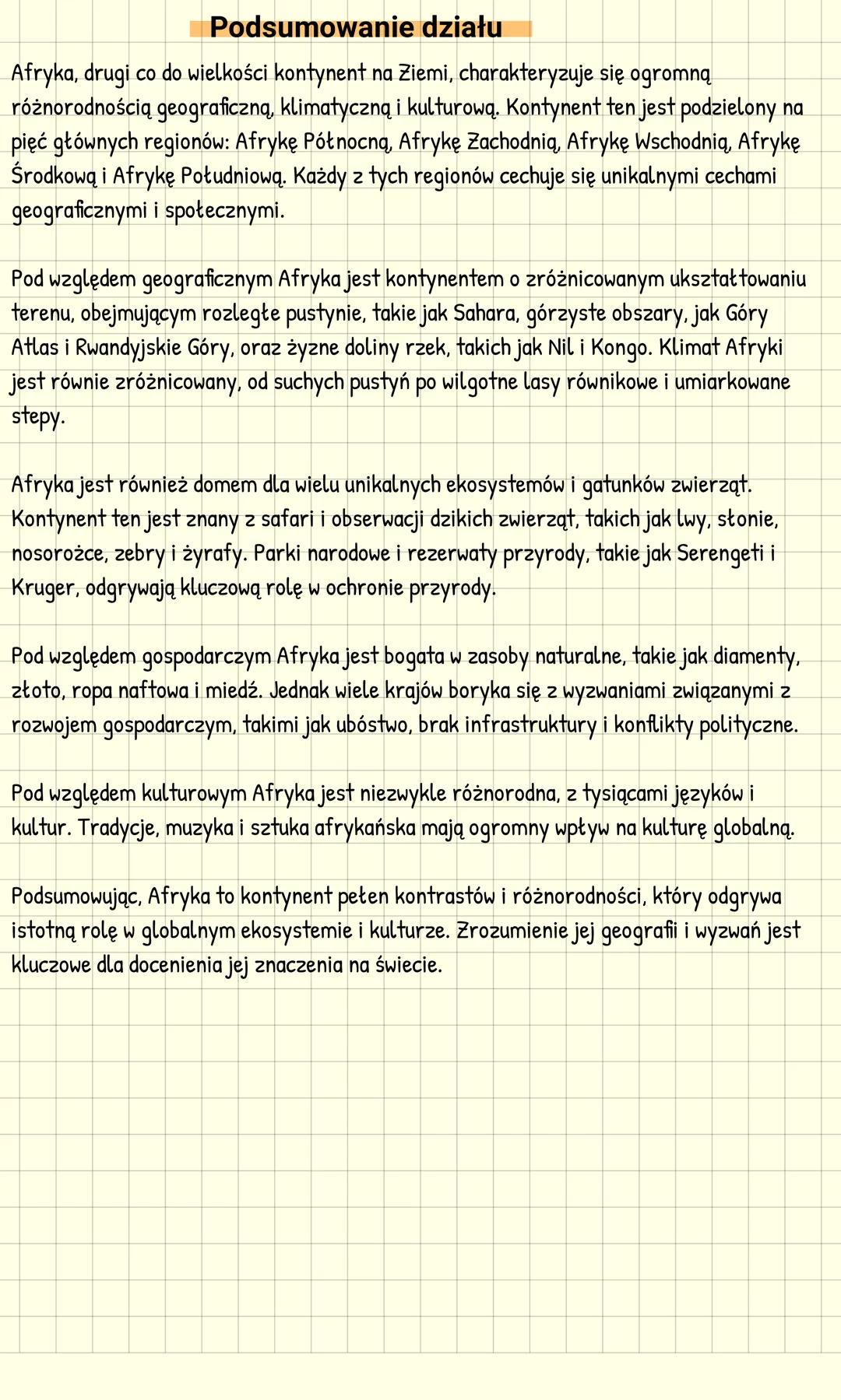 # Podsumowanie działu
Afryka, drugi co do wielkości kontynent na Ziemi, charakteryzuje się ogromną
różnorodnością geograficzną, klimatyczną