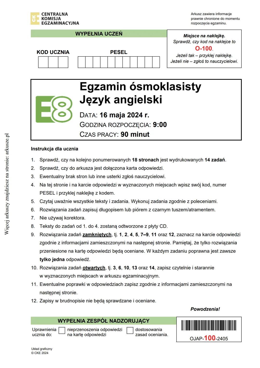 --- OCR Start ---
Więcej arkuszy znajdziesz na stronie: arkusze.pl
CENTRALNA
KOMISJA
EGZAMINACYJNA
KOD UCZNIA
WYPEŁNIA UCZEŃ
PESEL
Arkusz za